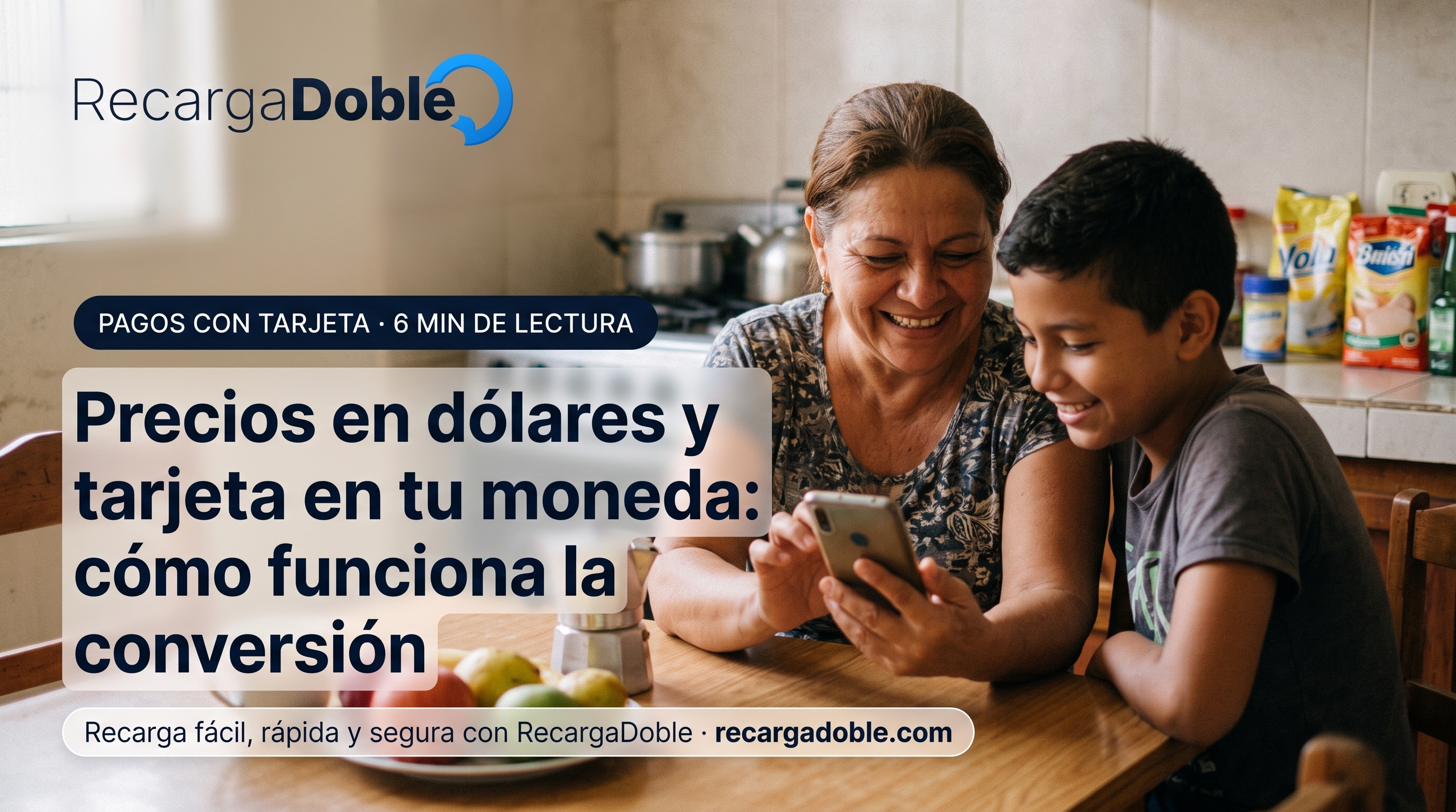 Imagen describiendo Precios en dólares y tarjeta en tu moneda: cómo funciona la conversión