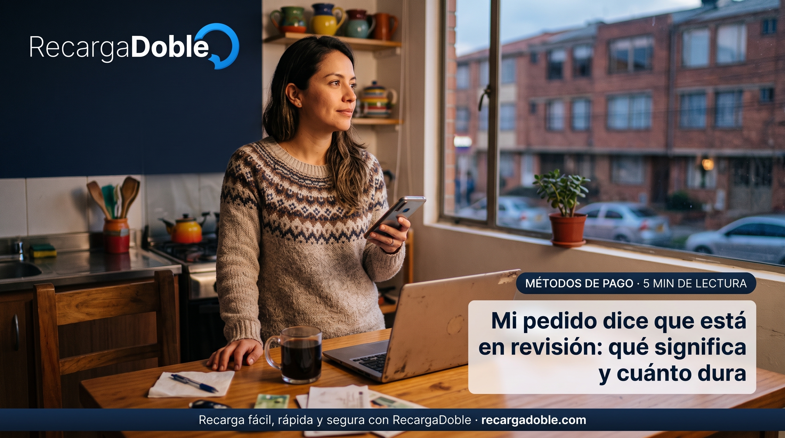 Imagen describiendo Mi pedido dice que está en revisión: qué significa y cuánto dura